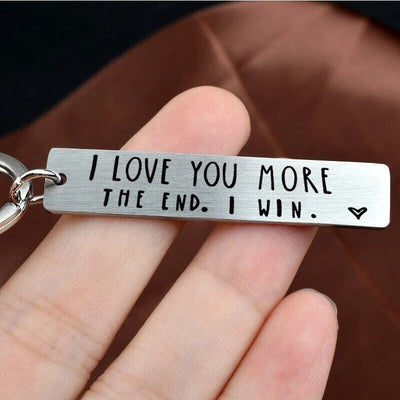 "I Love You More The End I Win" Funny Birthday Keychain