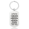 Mom To Son - Always Remember You Are Braver Than You Believe - Inspirational Keychain - A918