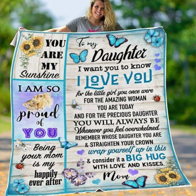 From Mom to My Daughter - I want You to Know I Love You Fleece Blanket