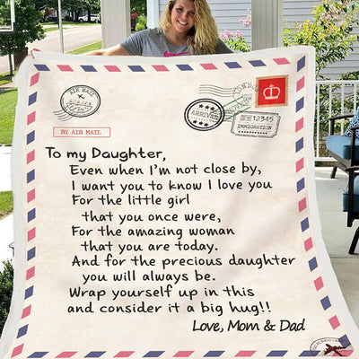 To My Daughter/Son - Sweet Words Letter A614 - Fleece Blanket