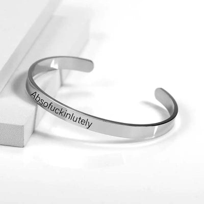 Absofukinlutely Engraved Bracelet