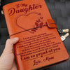 Mom To Daughter -I am So Proud of You - Engraved Leather Journal Notebook