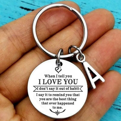 When I tell you I LOVE YOU Keychain