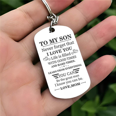 Mom To Son - Be The Great Man - Inspirational Keychain